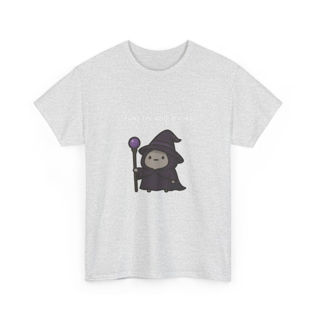 T-Shirt: Cute Wizard 'ADHD M'Lord' Print