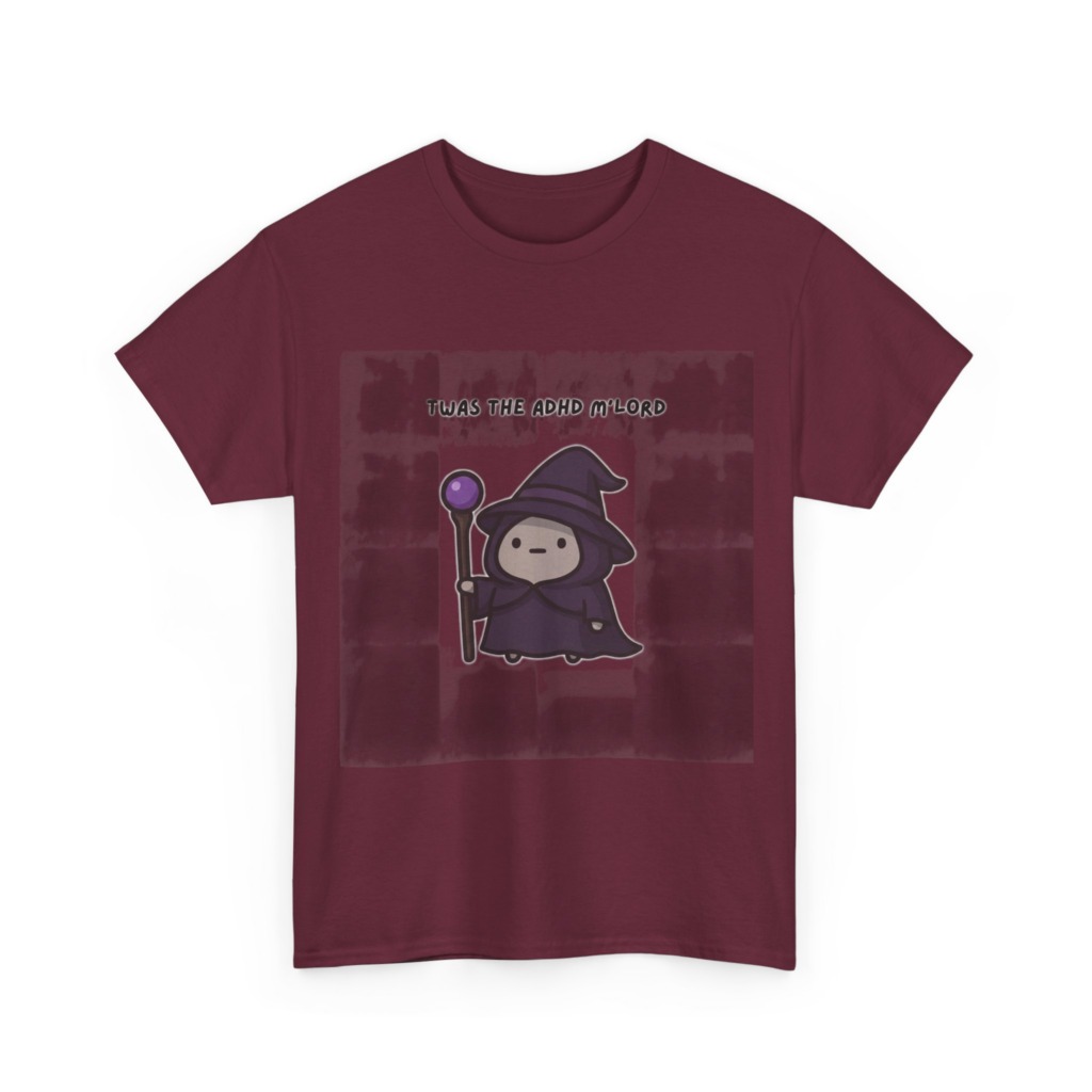 T-Shirt with 'Twas the ADHD M'Lord' Wizard Graphic